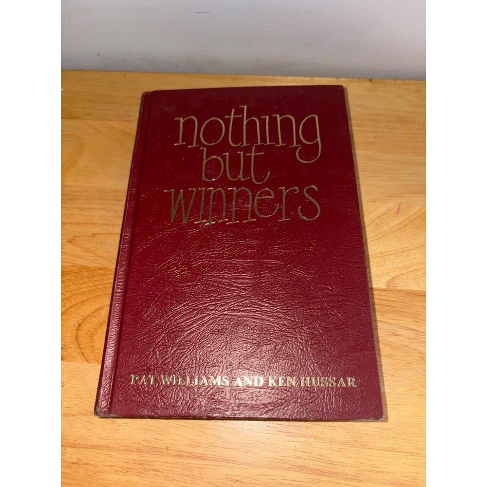 Nothing But Winners Hardcover Book 1984 By Pat Williams & Ken Hussar Signed